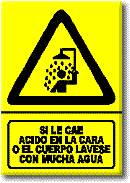 Si le cae ácido en la cara o en el cuerpo lávese con mucha agua