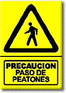 Precaución: Paso de peatones