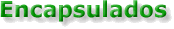 Encapsulados